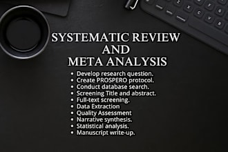 conduct comprehensive systematic review and meta analysis