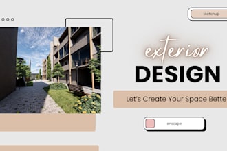 do realistic exterior 3d modeling and rendering