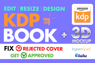 fix, resize, edit your book cover for amazon KDP, ingramspark, lulu