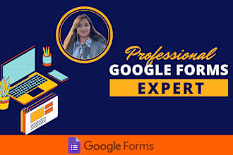 create professional and engaging google form in 1 hour