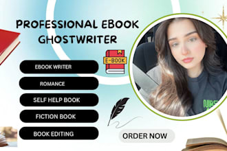 be your romance ghostwriter, ebook writer, fiction ghostwriter, self help ebook