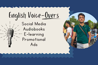 deliver incredible english voice overs for you