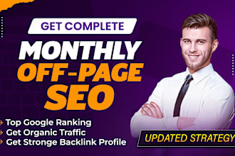 do complete monthly off page SEO service with high authority white hat backlinks