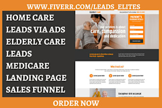 generate elderly care leads home care leads medicare landing page sales funnel