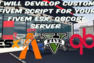 develop custom fivem script for your fivem esx, qbcore server