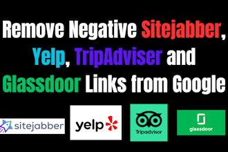 remove negative sitejabber yelp tripadvisor and glassdoor links from google