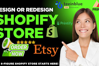 etsy shopify print on demand, design shopify website, shopify store redesign