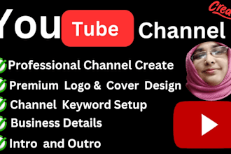 create youtube channel with logo,banner, art, SEO, intro out