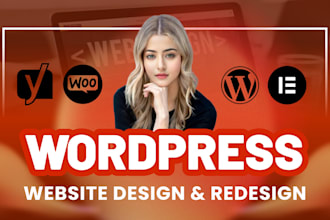 do website development, design or redesign, and build wordpress website for you
