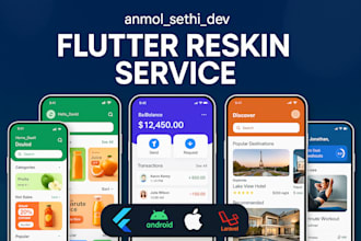 reskin or redesign your android, ios or flutter app with full configuration
