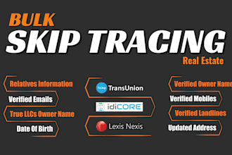do bulk skip tracing for real estate and llc skip tracing