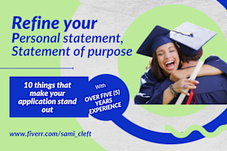 refine your personal statement, statement of purpose, application, proofreading