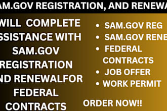 assist you with completing sam gov registration  renewal for federal contracts