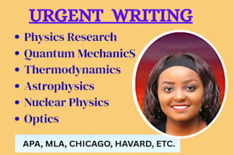 do physics research, quantum mechanics, thermodynamics and astrophysics assigned