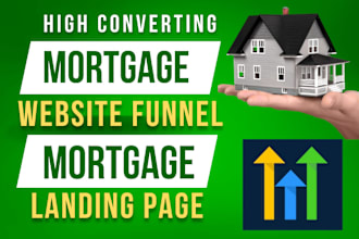 design mortgage loan landing page mortgage website with gohighlevel sales funnel