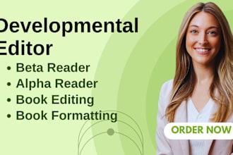 do developmental editor, book editor alpha reader beta reader of your writing