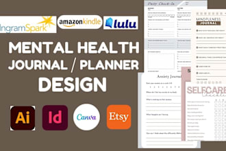 design custom mental health journal, self care planner, tracker, checklist