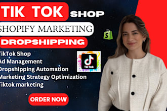 setup tiktok, facebook, instagram shops with shopify, manage ads, dropshipping