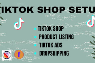 setup tiktok shop, tik tok shop ads, tiktok shop dropshipping and listing