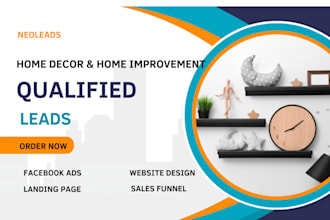 generate home decoration leads home improvement architecture leads sales funnel
