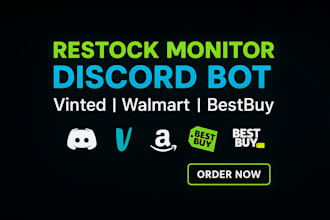 develop a real time restock monitor discord bot with instant alerts