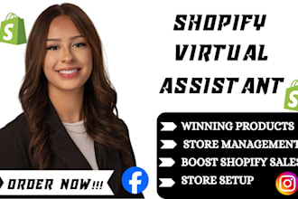 be your shopify virtual assistant, shopify manager, shopify store sales expert