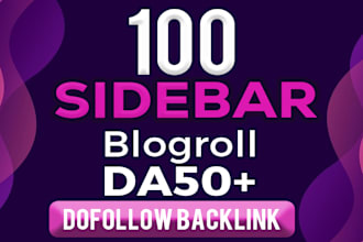do 100 sidebar blogroll dofollow backlinks with da50