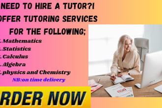 tutor physics, chemistry, math, calculus, statistics, and algebra