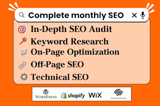 complete monthly SEO on wordpress, shopify, wix, squarespace