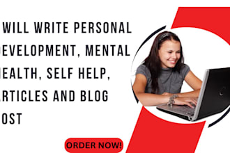write personal development, mental health, self help, articles and blog posts