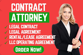 be your lawyer to write legal contract,legal agreement,llc operating and lease