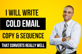 write cold email copy and sequence that converts really well