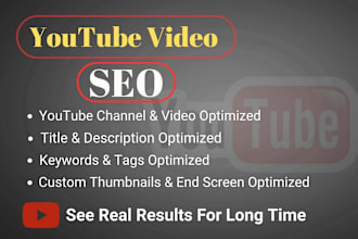 do youtube video SEO and channel optimization for top ranking