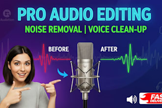 professional audio editing noise removal voice clean up