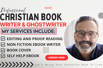 be christian and self help ebook ghostwriter, non fiction writer and book editor