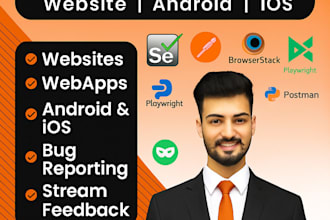 do expert QA of your website, android and ios