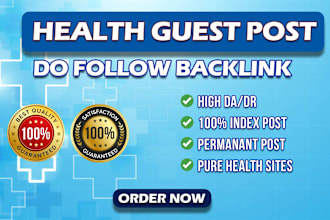 publish health guest post with quality dofollow backlinks