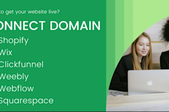 connect domain with shopify,webflow,clickfunnel,wix or any platform