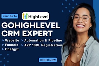 be your gohighlevel expert gohighlevel a2p website gohighlevel automation ai