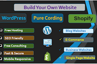 be your web developer and design using wordpress, shopify, cording