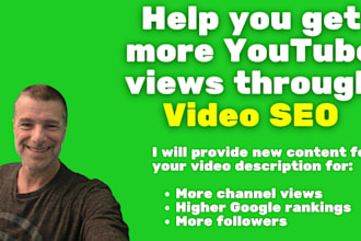 increase views of your youtube videos with video SEO content