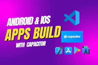 convert android and ios mobile app using capacitor and web technologies