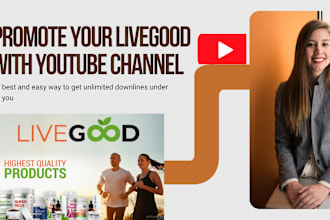 promote your livegood through youtube channel