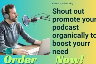 promote podcast music organically to increase listener and downloader