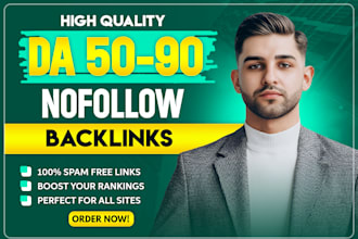create high quality da 50 to 90 nofollow SEO backlinks for google ranking