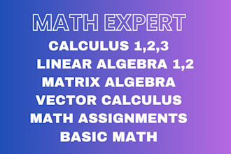 help in math assignments calculus algebra vector calculus matrix algebra pde ode