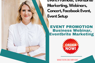 be your event promotion expert, ticket sales, shows and webinar promotion