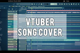 do a vtuber song cover or composing