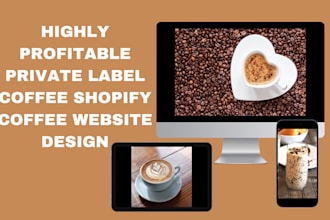 design shopify private label coffee website coffee brand dropshipping store