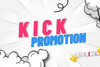 get fast kick channel promotion to grow active viewers